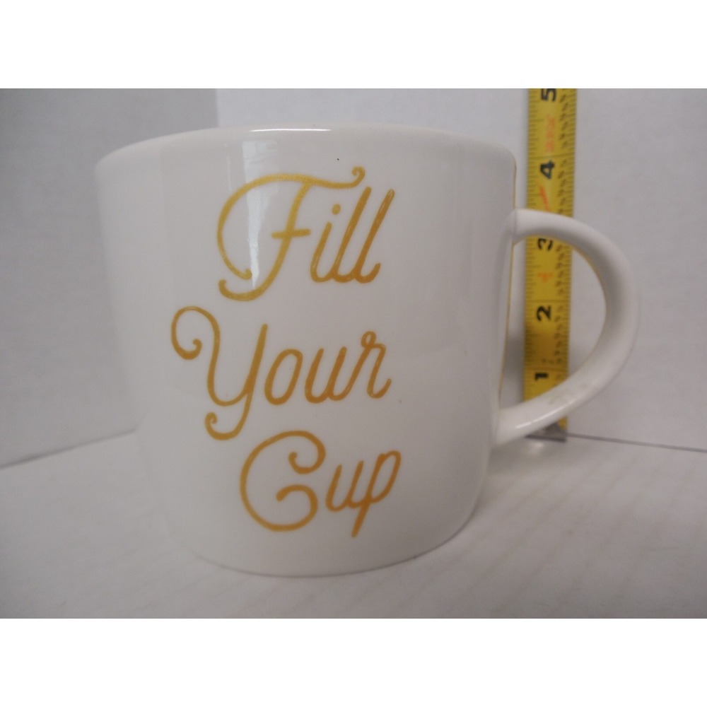 Starbucks "Fill Your Cup" Coffee Mug 16.9oz Tea Cup White Gold